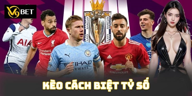 Kèo cách biệt tỷ số